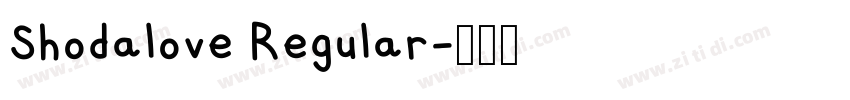 Shodalove Regular字体转换 Shodalove Regular字体转换
